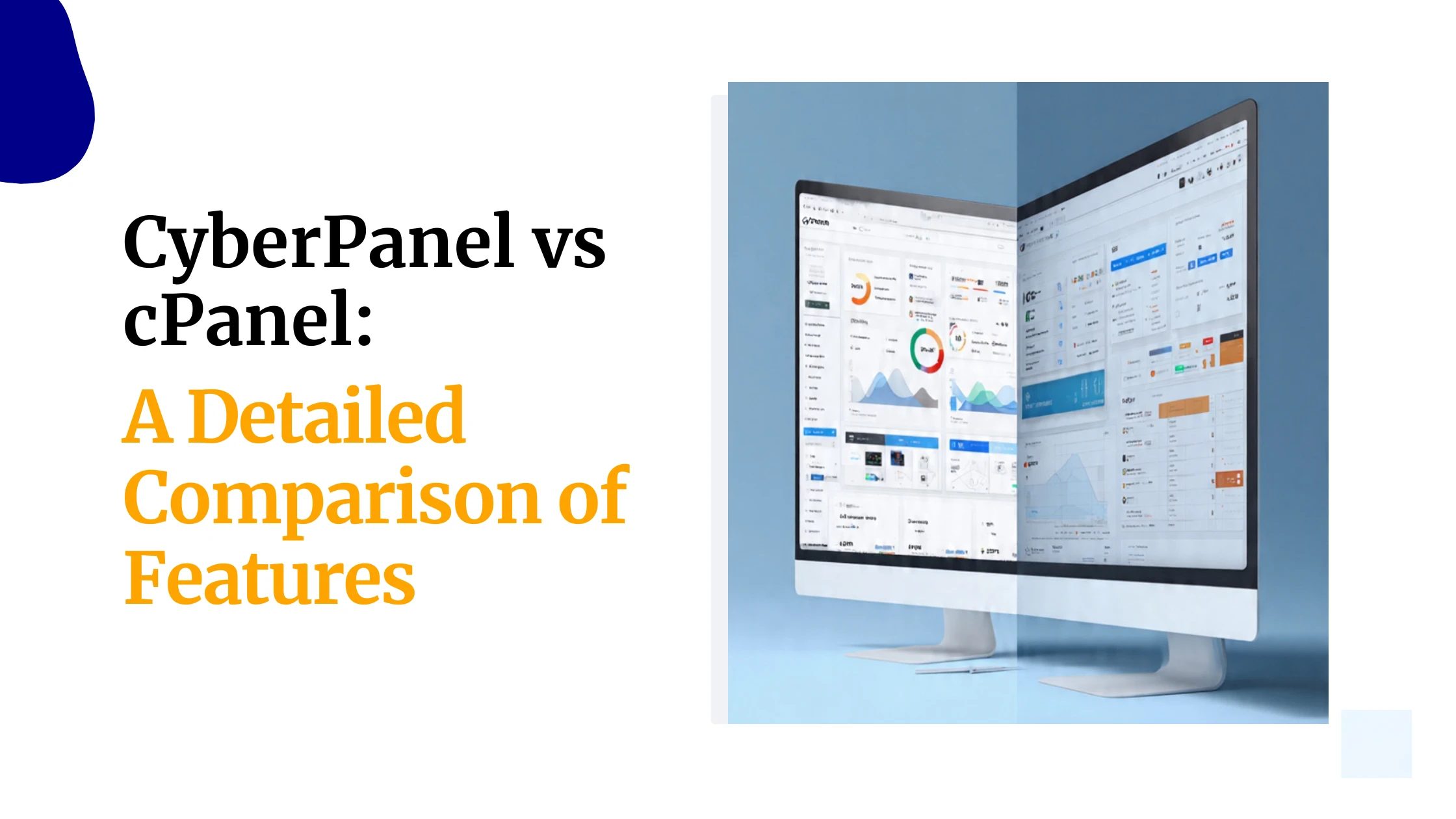 CyberPanel vs cPanel: A Detailed Comparison of Features