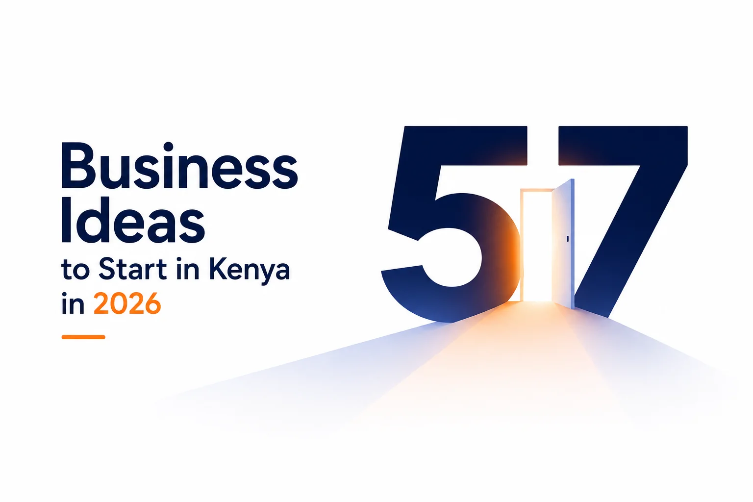 57 Business Ideas to Start in Kenya in 2026