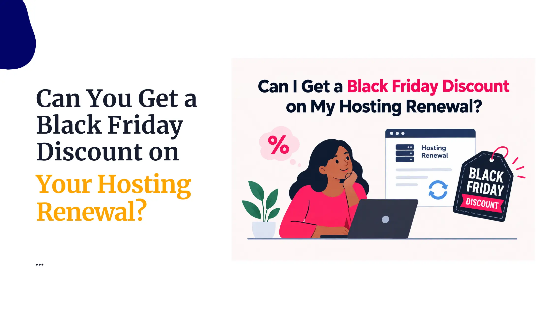 Can You Get a Black Friday Discount on Your Hosting Renewal?