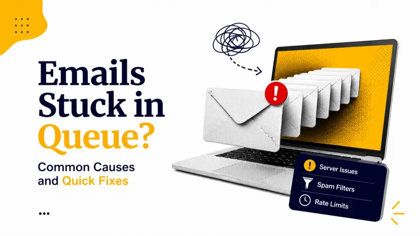 Emails Stuck in The Queue? Common Causes and Quick Fixes