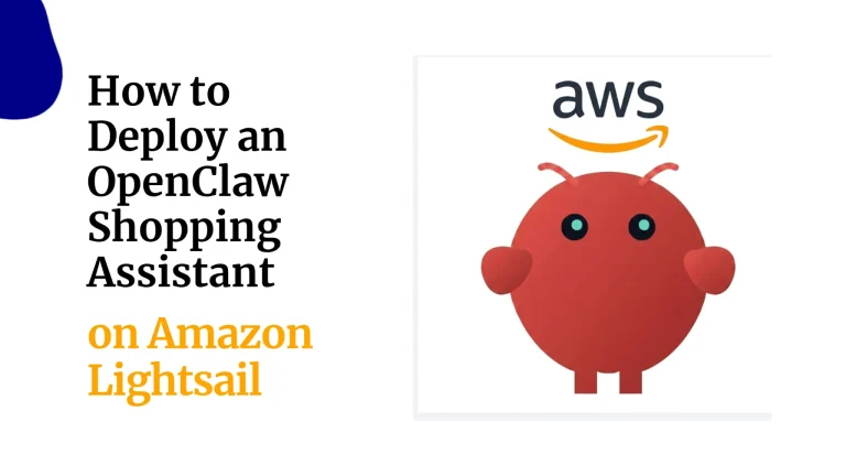 How to Deploy an OpenClaw Shopping Assistant on Amazon Lightsail