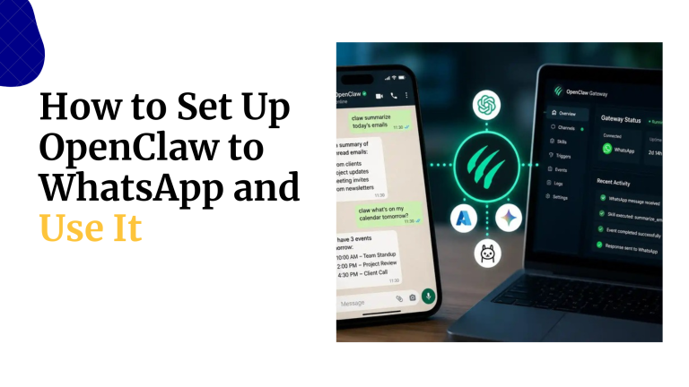 How to Set Up OpenClaw to WhatsApp and Use It