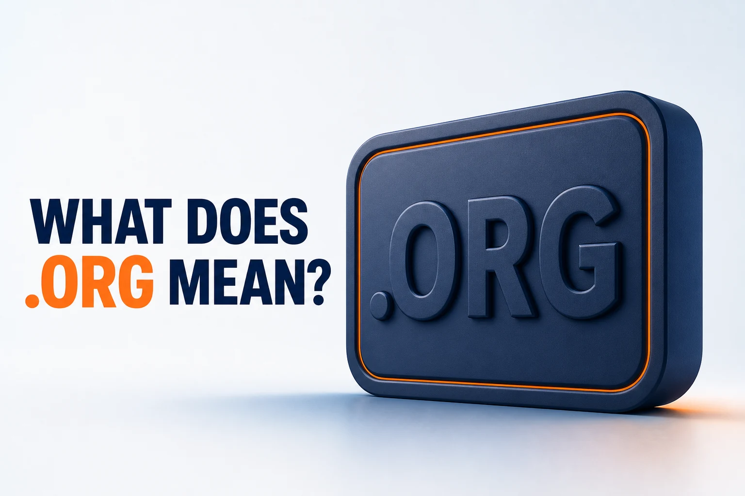 What Does a .org Domain Mean?