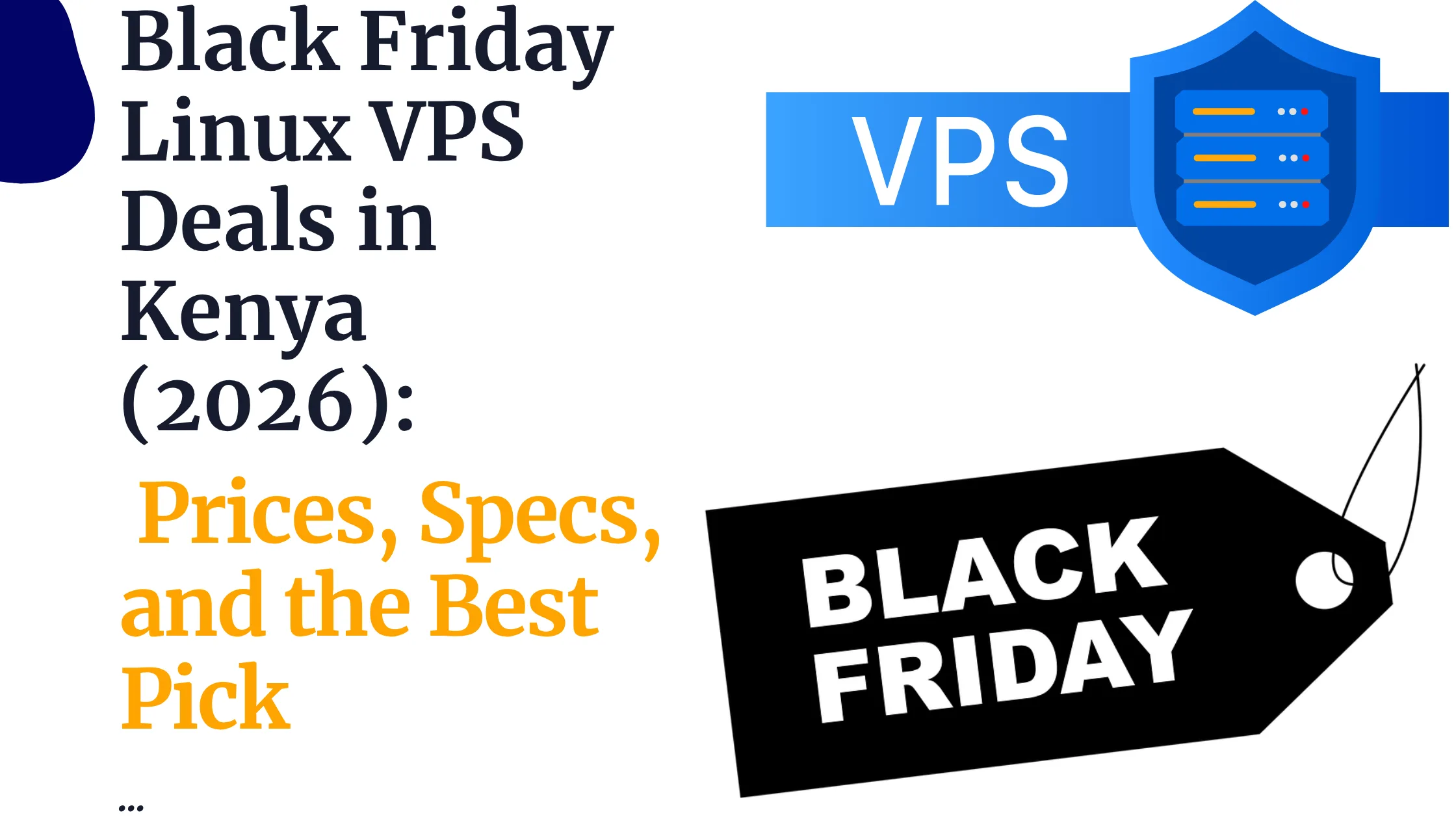 Black Friday Linux VPS Deals in Kenya (2026): Prices, Specs, and the Best Pick