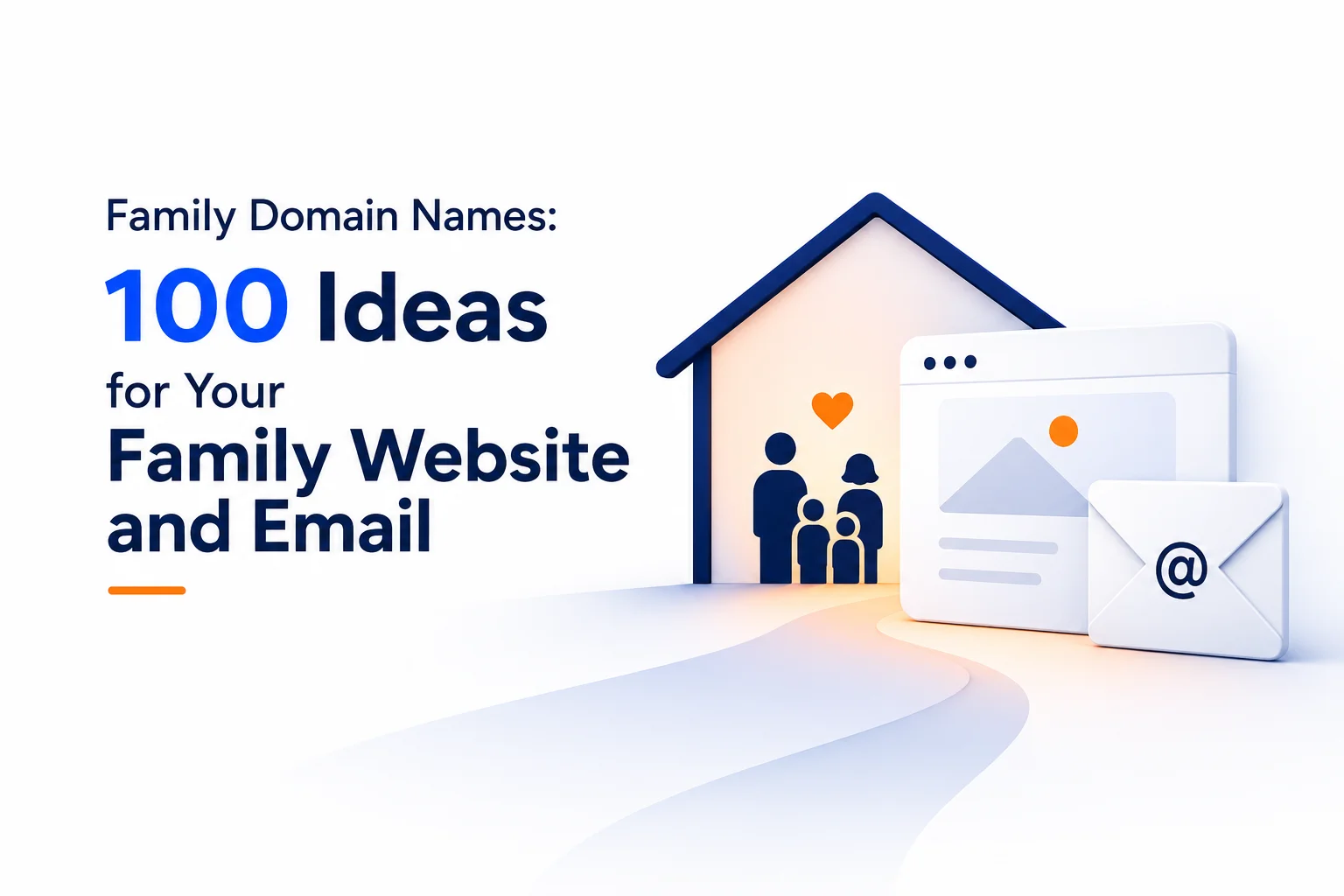 Family Domain Names: 100 Ideas for Your Family Website and Email