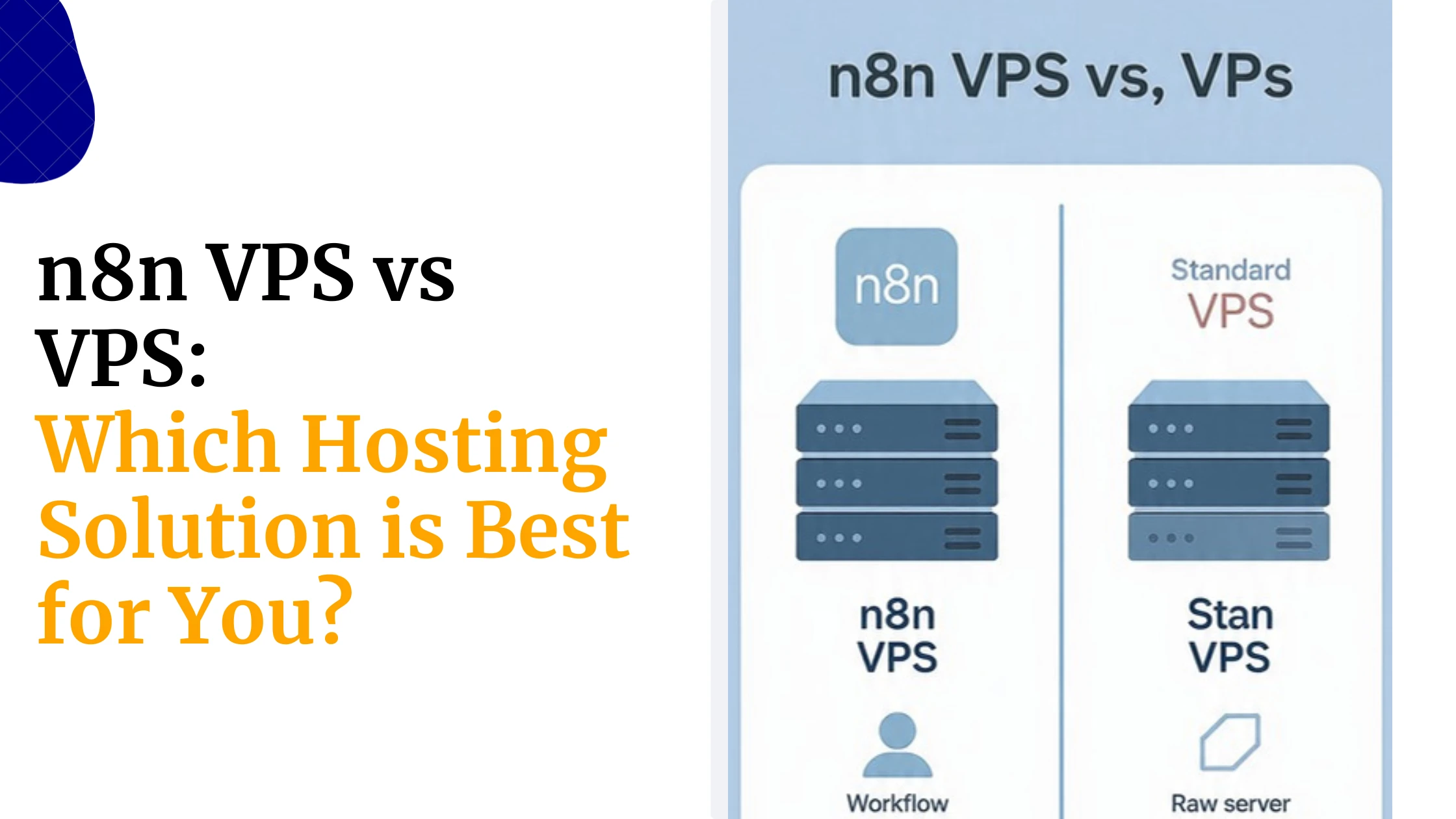 n8n VPS vs VPS: Which Hosting Solution is Best for You?