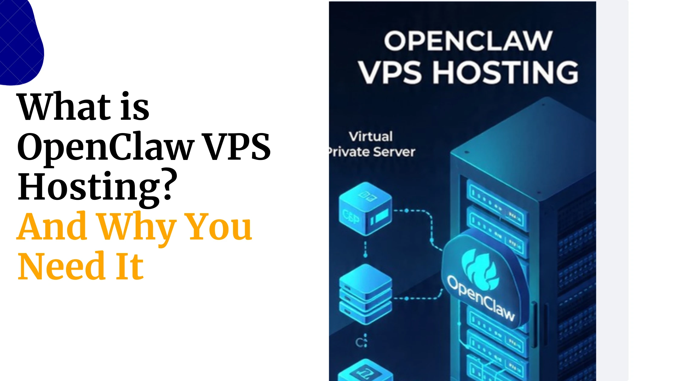 What is OpenClaw VPS Hosting? And Why You Need It